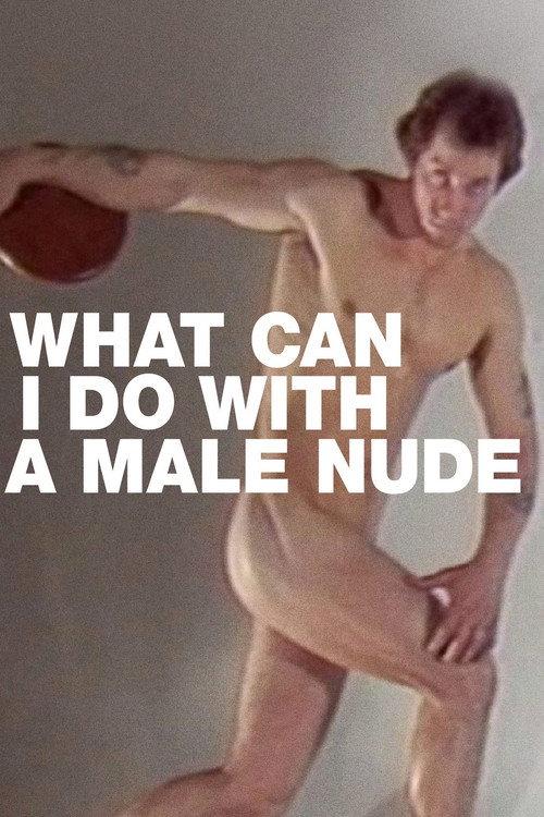 What Can I Do with a Male Nude? 1985 official movie poster