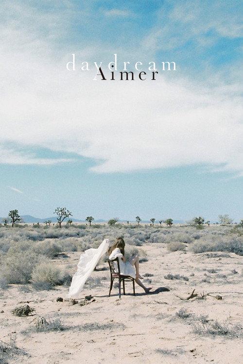 Aimer: Daydream (Limited Edition Bonus) 2016 official movie poster