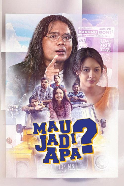 Mau Jadi Apa? 2017 official movie poster
