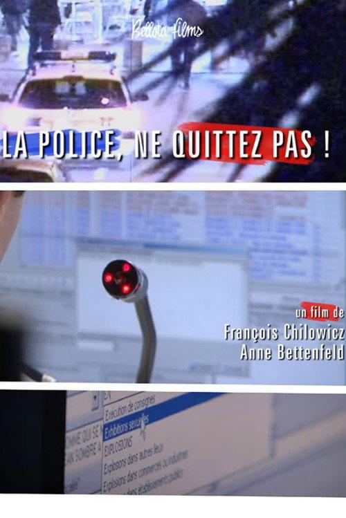 Police, ne quittez pas ! 2015 official movie poster