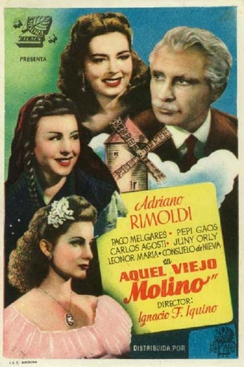 Aquel viejo molino 1946 official movie poster