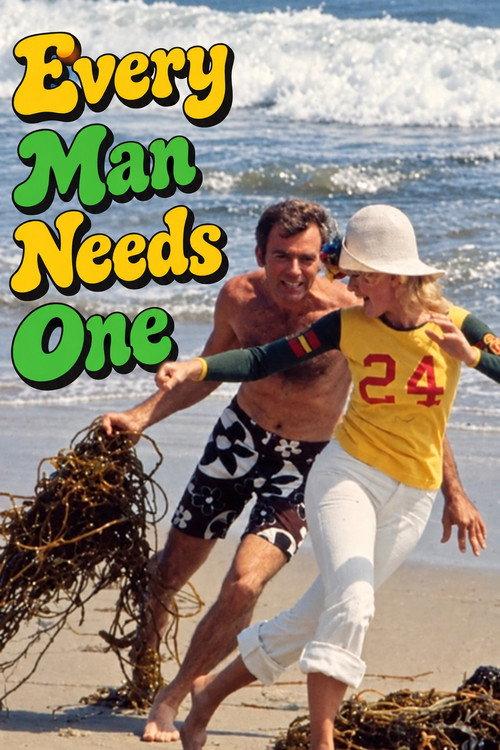 Every Man Needs One 1972 official movie poster