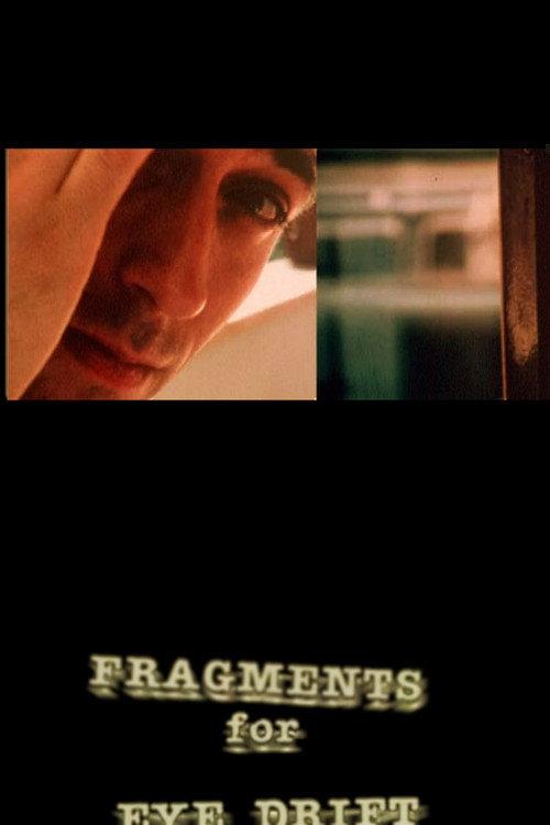 Fragments For Eye Drift 2005 official movie poster
