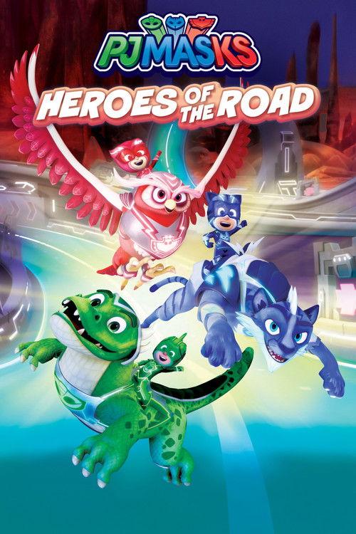 PJ Masks: Heroes of the Road 2022 official movie poster