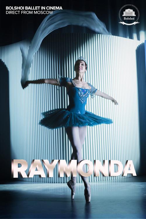 Bolshoi Ballet: Raymonda 2019 official movie poster