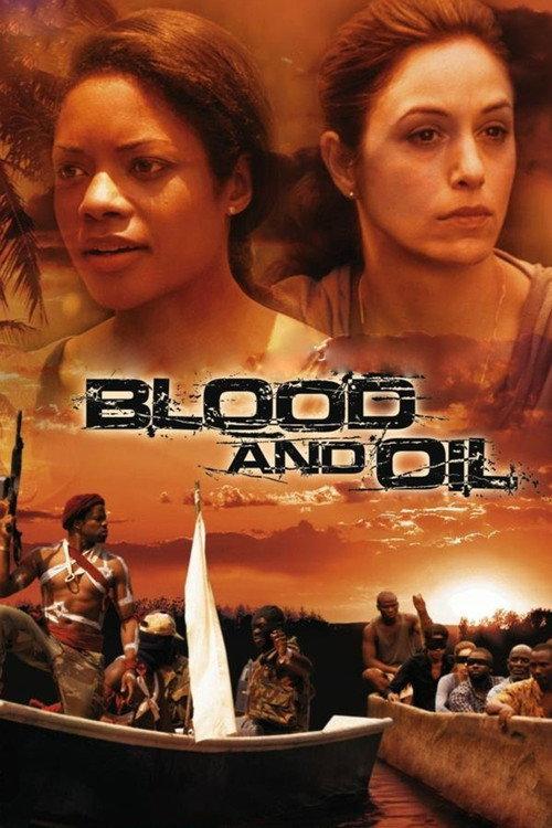 Blood and Oil 2010 official movie poster