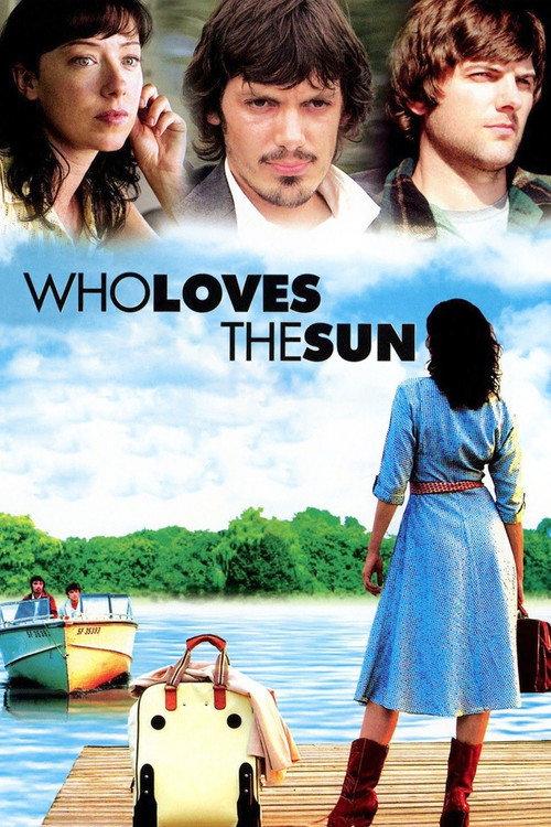 Who Loves the Sun 2006 official movie poster