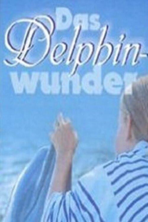 Das Delphinwunder 1999 official movie poster