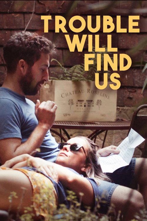 Trouble Will Find Us 2020 official movie poster
