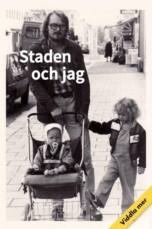 Staden och jag 2013 official movie poster