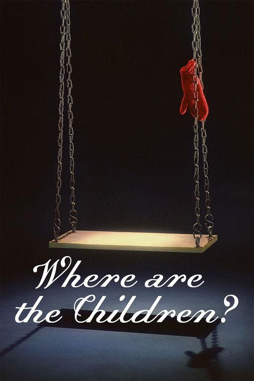 Where are the Children? 1986 official movie poster