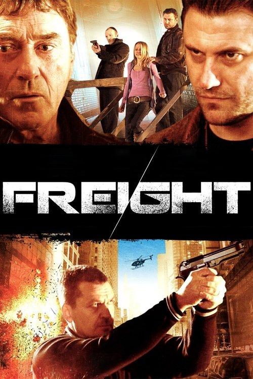 Freight 2010 official movie poster