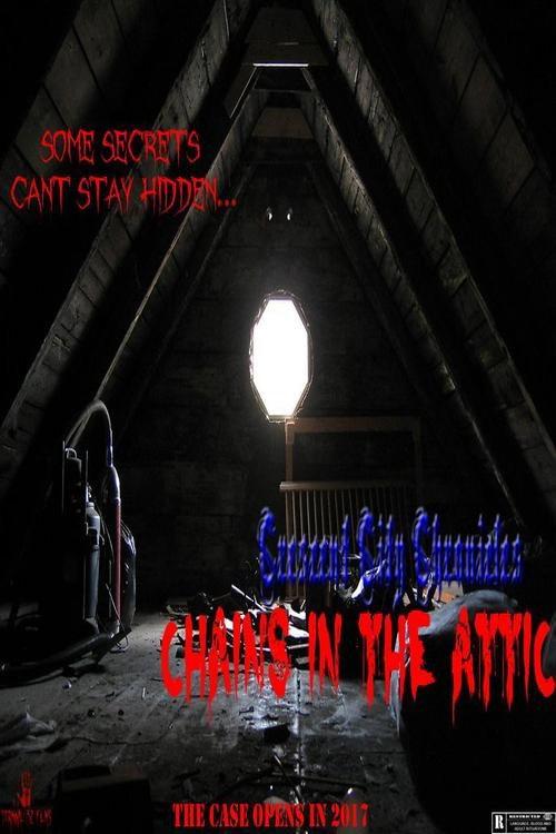 Crescent City Chronicles: Chains in the Attic 2018 official movie poster