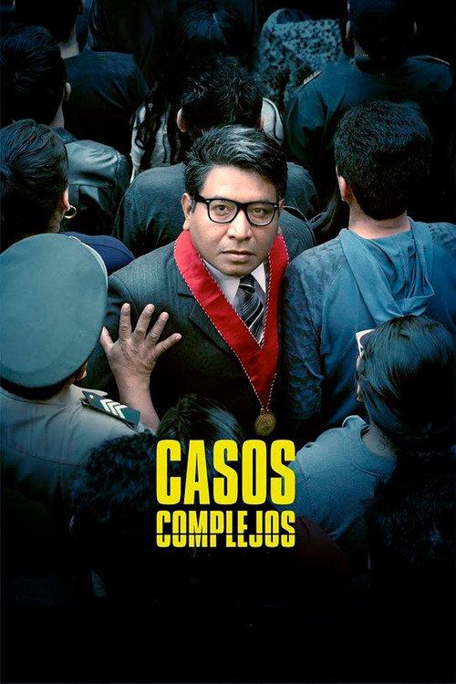 Casos Complejos 2018 official movie poster