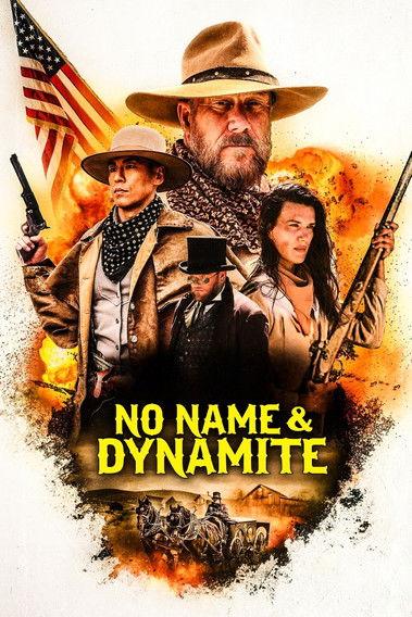 No Name and Dynamite 2022 official movie poster