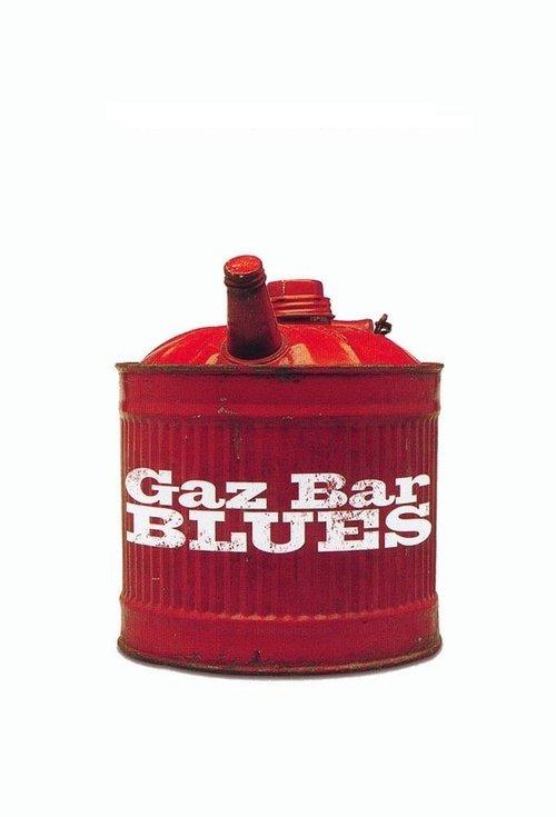 Gaz Bar Blues 2003 official movie poster