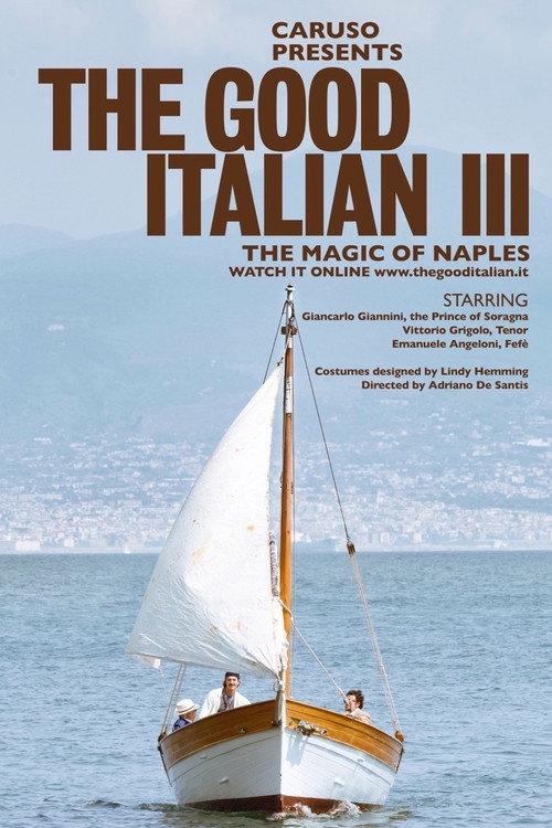 The Good Italian III - The Magic of Naples 2017 official movie poster