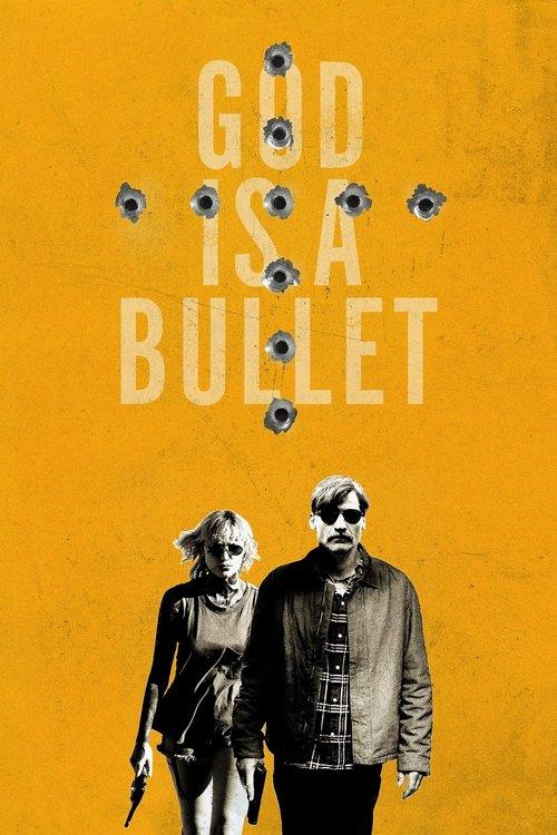 God Is a Bullet 2023 official movie poster