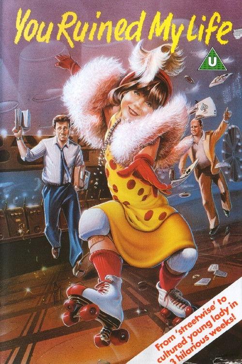 You Ruined My Life 1987 official movie poster
