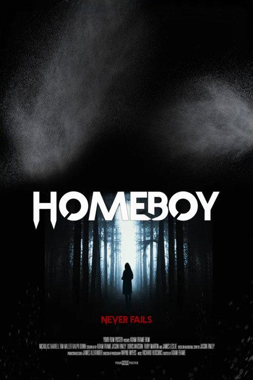 Homeboy Never Fails 2022 official movie poster