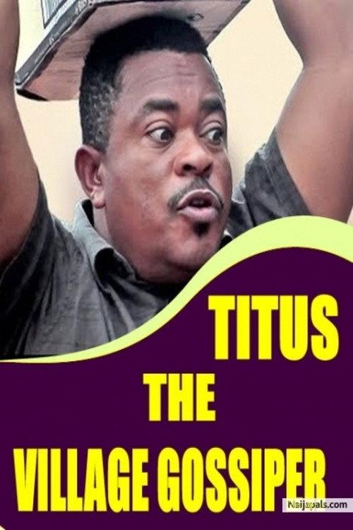 Titus the Village Gossiper  official movie poster