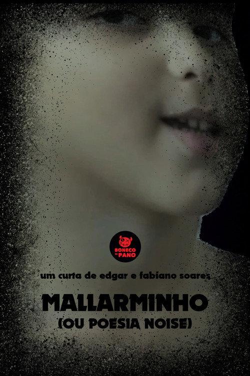 Mallarminho (ou Poesia Noise) official movie poster