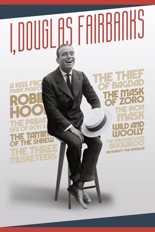 I, Douglas Fairbanks 2018 official movie poster