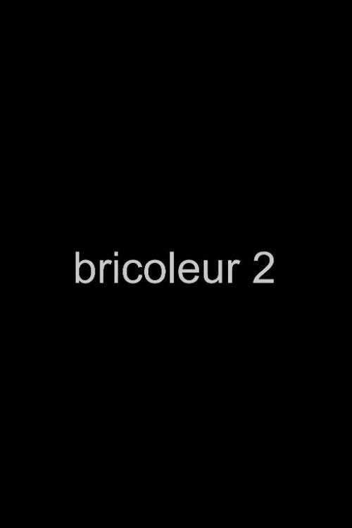 Bricoleur 2 2023 official movie poster