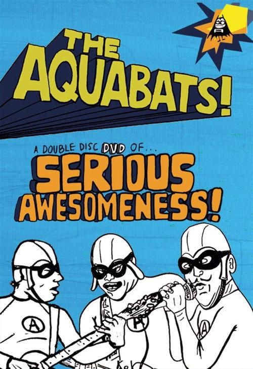 The Aquabats! Sweet Clips That Rip! 2003 official movie poster