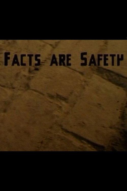 Facts Are Safety 2001 official movie poster