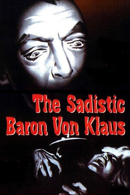The Sadistic Baron Von Klaus 1962 official movie poster