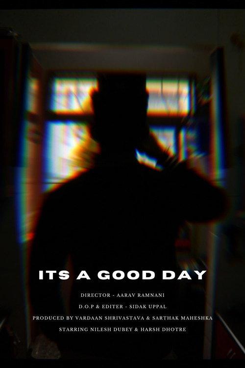 Its a Good Day 2021 official movie poster