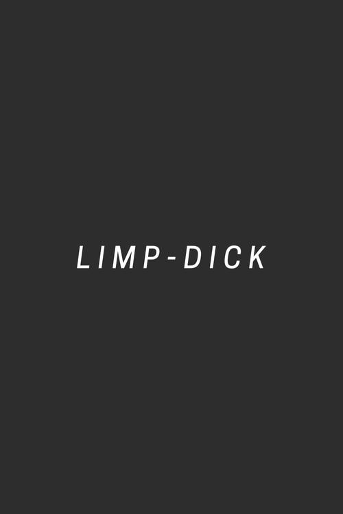 Limp-dick 2018 official movie poster