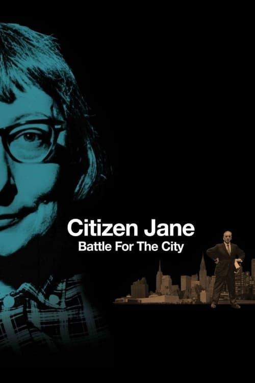 Citizen Jane: Battle for the City 2017 official movie poster