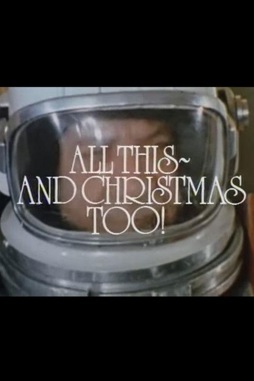 All This, and Christmas Too! 1971 official movie poster