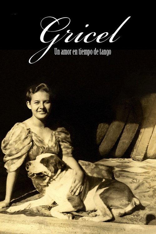 Gricel. Un amor en tiempo de tango 2012 official movie poster