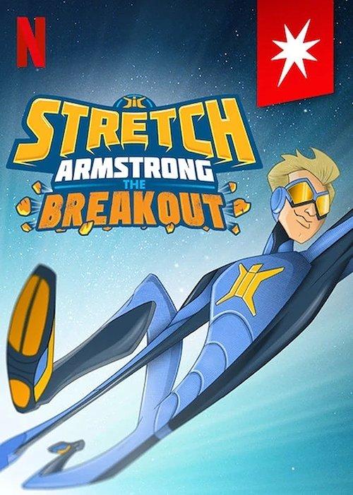 Stretch Armstrong: The Breakout 2018 official movie poster