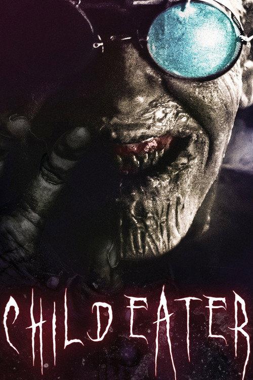 Child Eater 2016 official movie poster