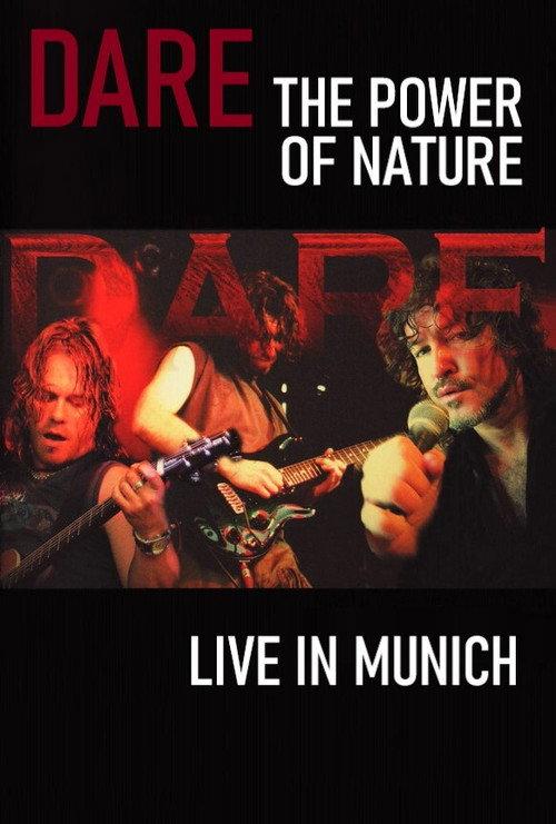 Dare - The Power of Nature : Live in Munich 2005 official movie poster