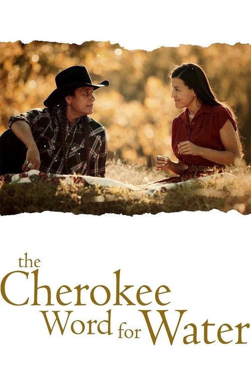 The Cherokee Word for Water 2013 official movie poster
