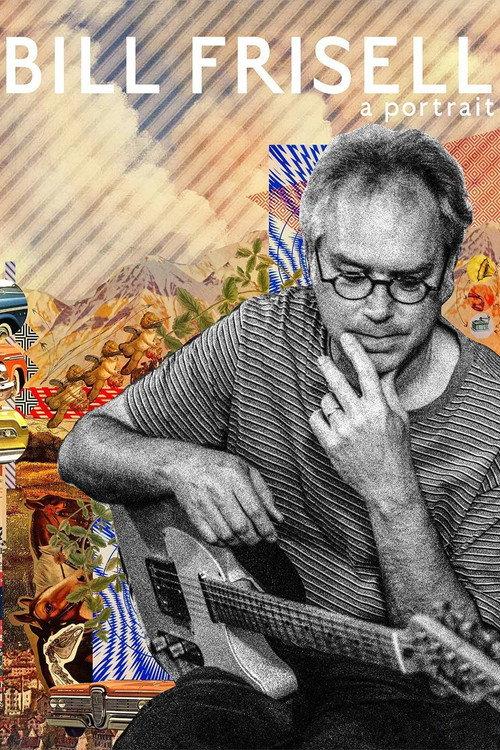 Bill Frisell: A Portrait 2017 official movie poster