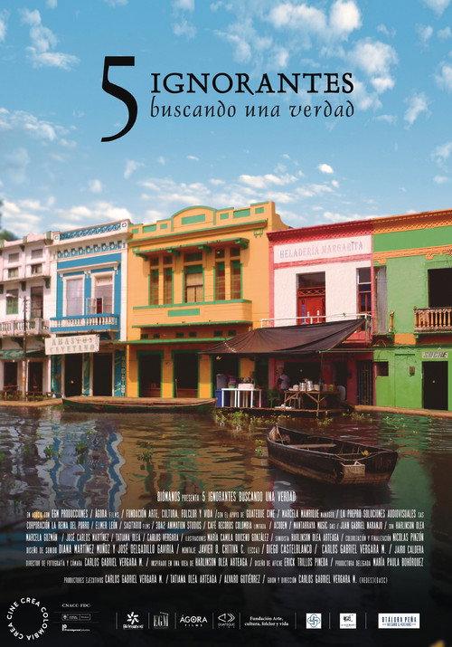 5 Ignorantes buscando una verdad 2022 official movie poster