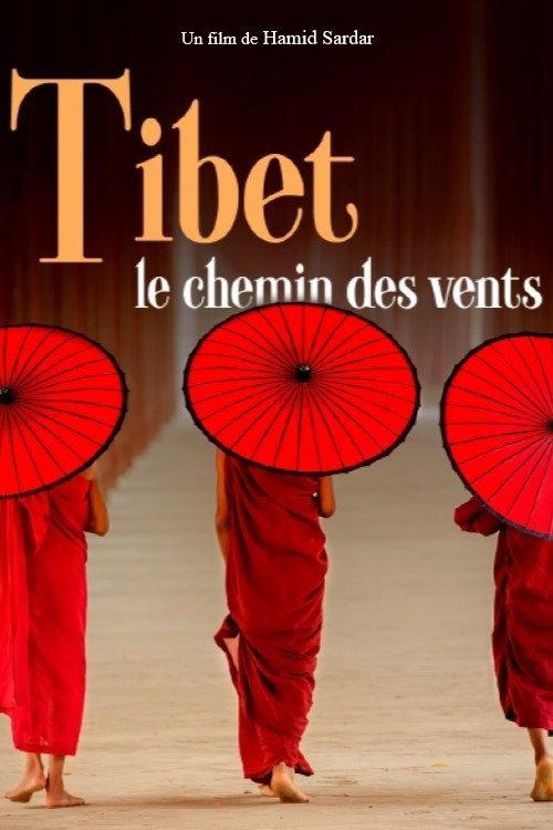 Tibet, le chemin des vents 2018 official movie poster
