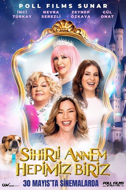 Sihirli Annem: Hepimiz Biriz 2025 official movie poster