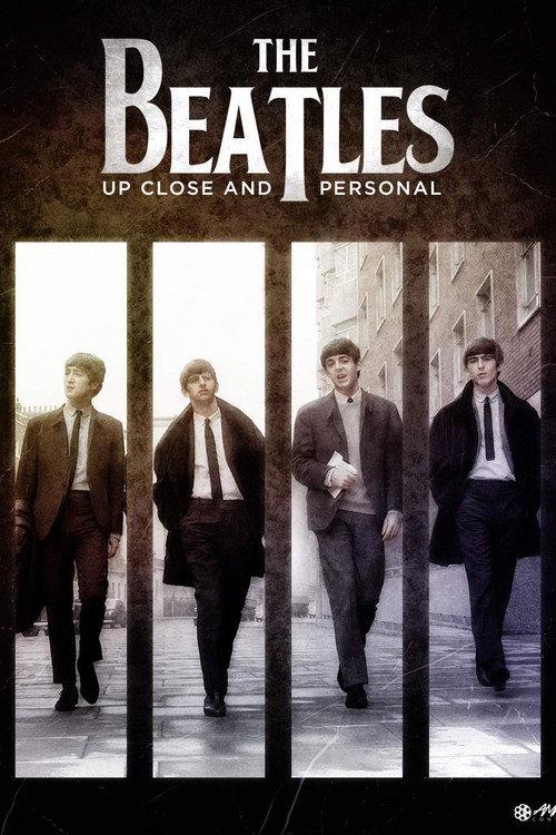 The Beatles: Up Close and Personal 2008 official movie poster
