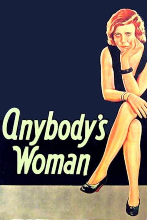 Anybody's Woman 1930 official movie poster