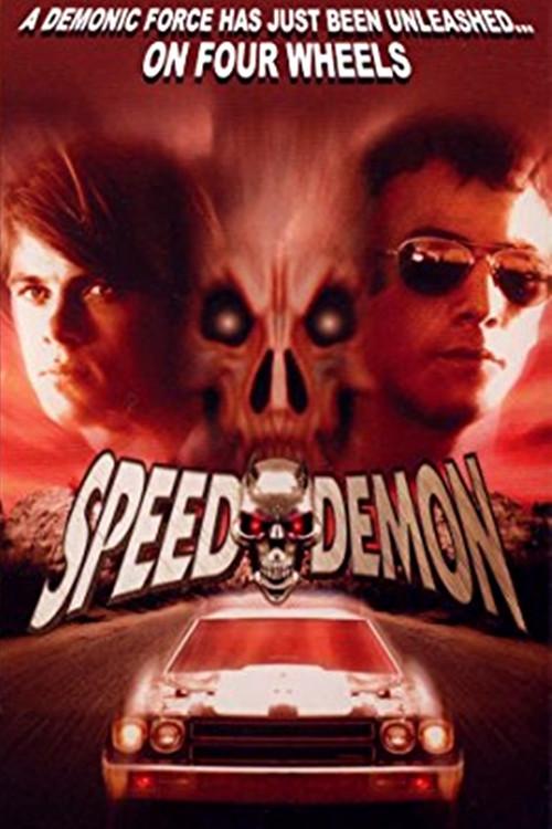 Speed Demon 2003 official movie poster