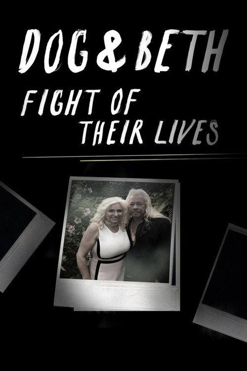 Dog & Beth: Fight of Their Lives 2017 official movie poster