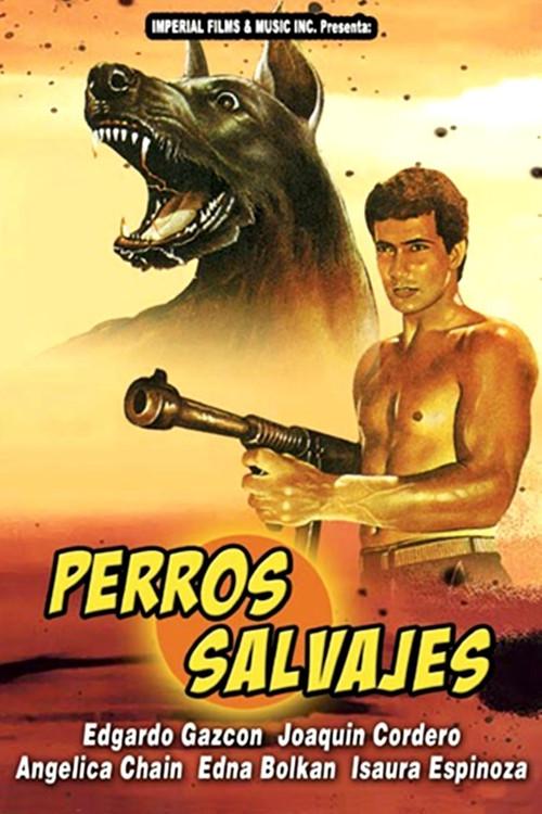 Wild Dogs 1984 official movie poster