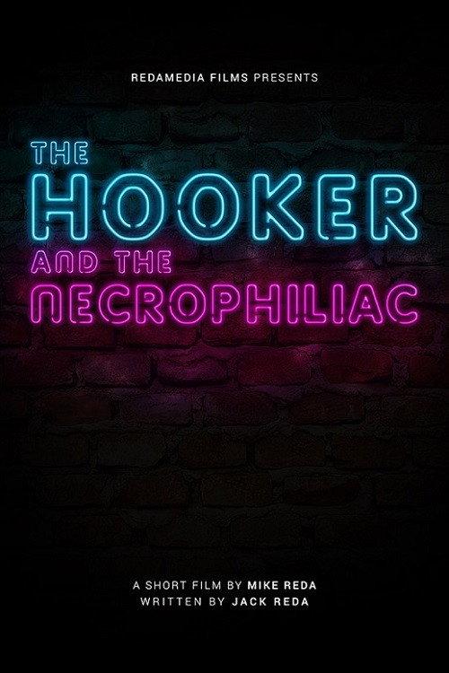 The Hooker and the Necrophiliac  official movie poster